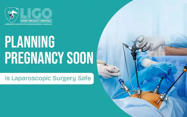 Is laparoscopic surgery safe for women planning pregnancy